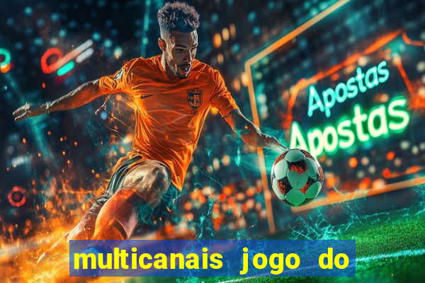 multicanais jogo do flamengo ao vivo